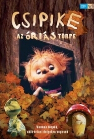 Csipike, az óriás törpe (DVD)  *Klasszikus magyar hangok*