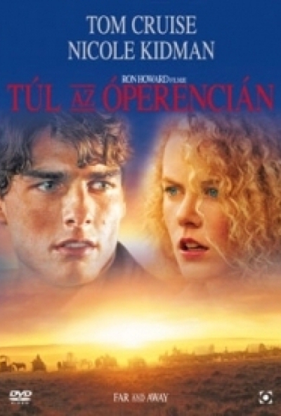 Túl az Óperencián (DVD) *Ron Howard - Tom Cruise - Nicole Kidman - Antikvár - Kiváló állapotú*