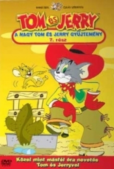 Tom és Jerry - A nagy Tom és Jerry gyűjtemény (7. rész) (DVD) *Antikvár-Jó állapotú*