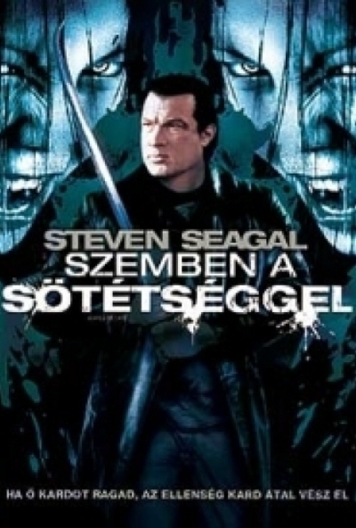 Szemben a sötétséggel (DVD)  *Steven Seagal - Antikvár - Kiváló állapotú*