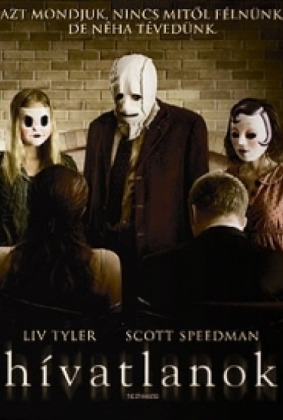 Hívatlanok (DVD)  *Liv Tyler - Antikvár - Kiváló állapotú*