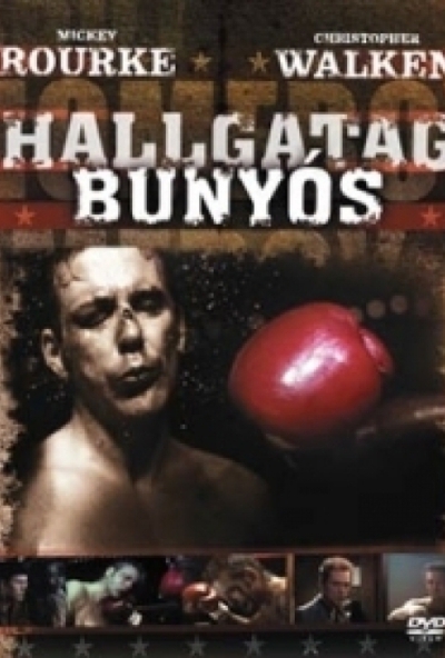 Hallgatag bunyós (DVD) *Mickey Rourke - Christopher Walken*
