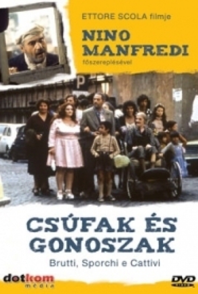 Csúfak és gonoszak (DVD) *Antikvár - Kiváló állapotú*
