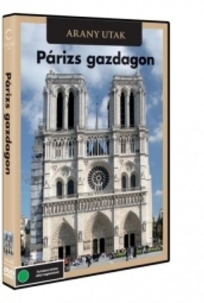 Arany utak: Párizs gazdagon (DVD)