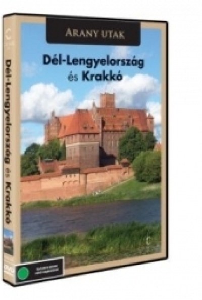 Arany utak: Dél-Lengyelország és Krakkó (DVD)