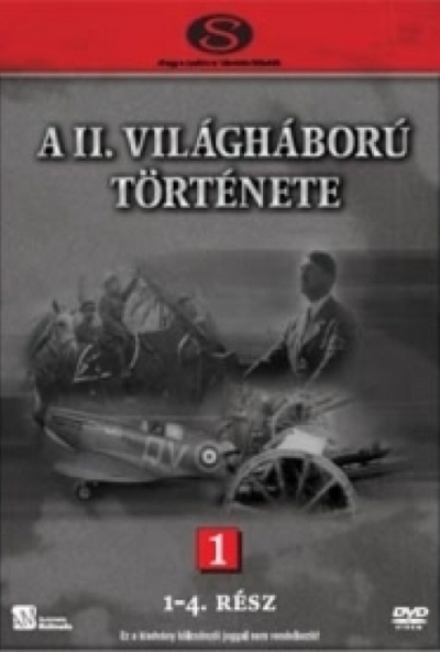 A II. Világháború története 1. (1-4. rész) (DVD)
