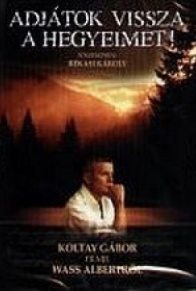 Wass Albert - Adjátok vissza a hegyeimet! (DVD) *Rékasi Károly - Antikvár - Kiváló állapotú*