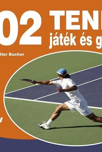 1002 Tenisz játék és gyakorlat