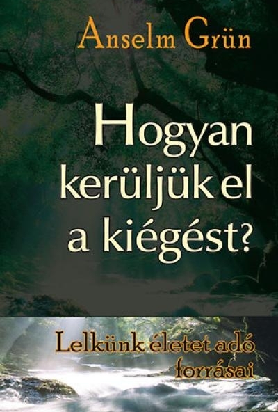 Hogyan kerüljük el a kiégést?