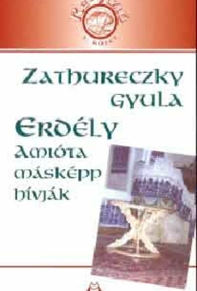 Erdély, amióta másképp hívják