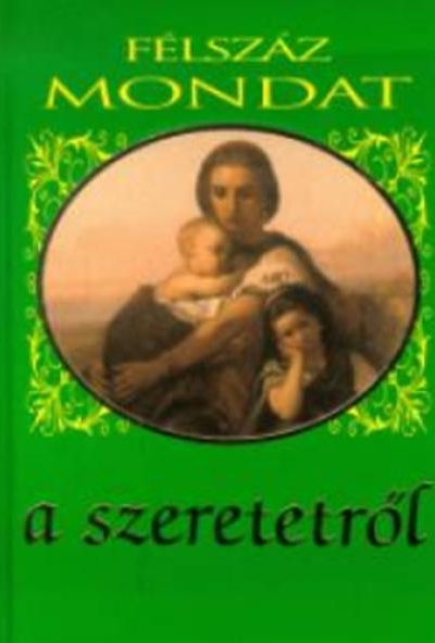 Félszáz mondat a szeretetről