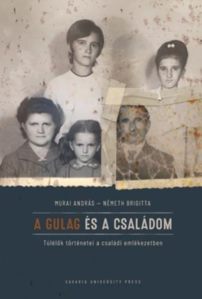 A Gulag és a családom