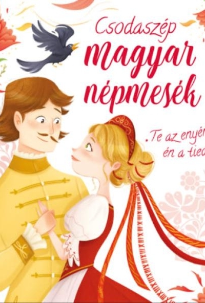 Csodaszép magyar népmesék