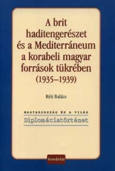 A brit haditengerészet és a Mediterráneum...