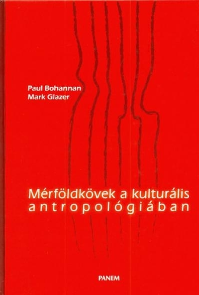 Mérföldkövek a kulturális antropológiában