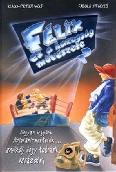 Félix és a hazugság művészete 2.