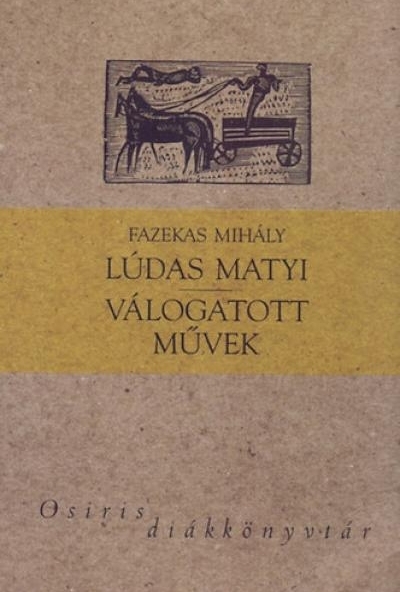 Lúdas Matyi - Válogatott művek