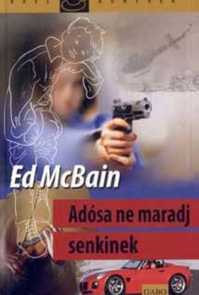 Adósa ne maradj senkinek