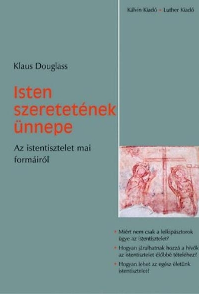 Isten szeretetének ünnepe