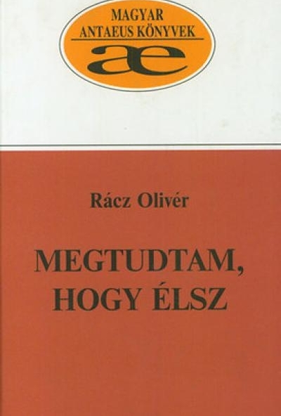 Megtudtam, hogy élsz
