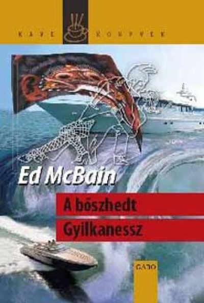 A bőszhedt Gyilkanessz