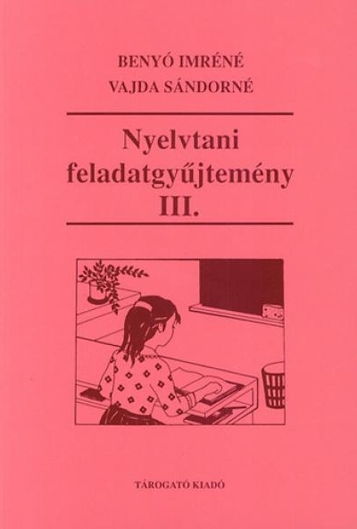 Nyelvtani feladatgyűjtemény III.