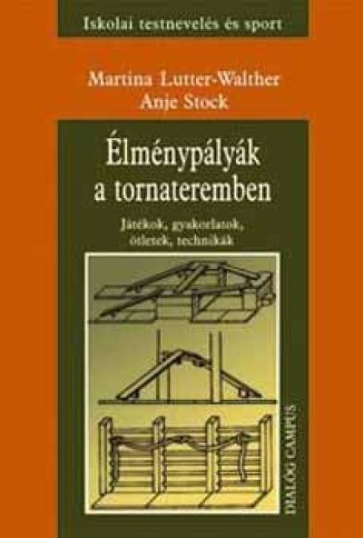 Élménypályák a tornateremben