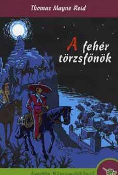 A fehér törzsfőnök