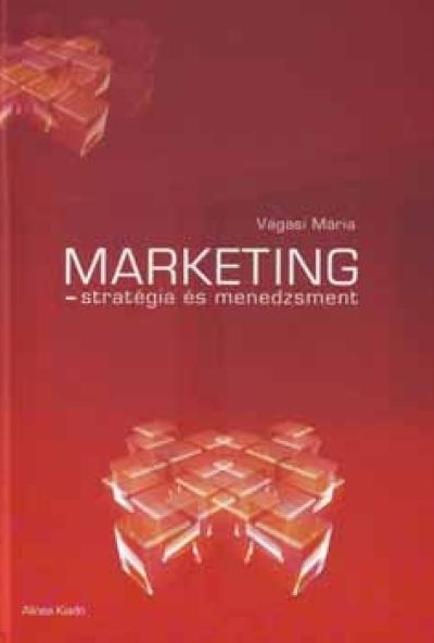 Marketing - stratégia és menedzsment