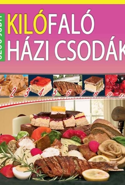 Kilófaló házi csodák