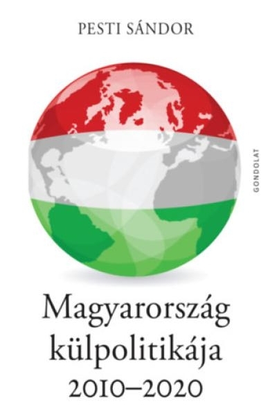 Magyarország külpolitikája 2010-2020