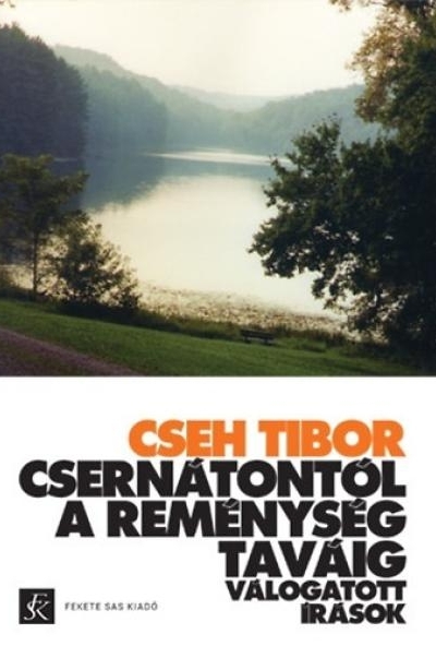 Csernátontól A Reménység taváig
