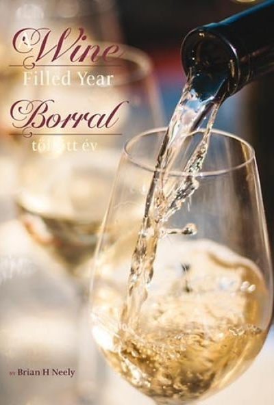 A Wine Filled Year - Borral töltött év