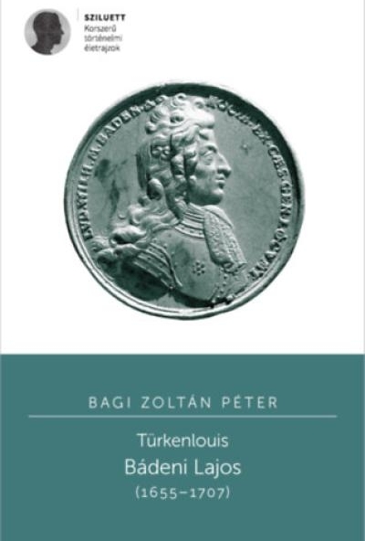 Türkenlouis - Bádeni Lajos (1655-1707)