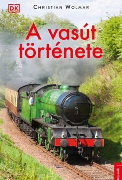 A vasút története