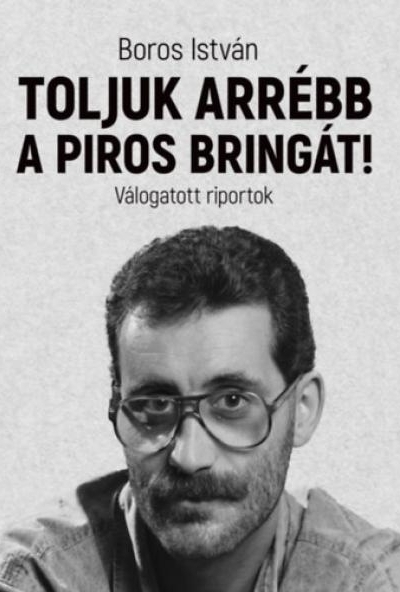 Toljuk arrébb a piros bringát!