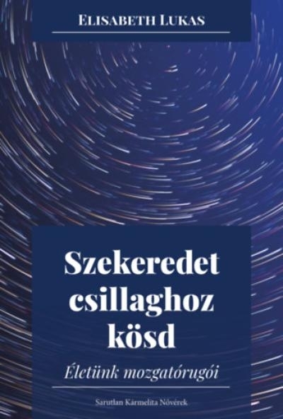 Szekeredet csillaghoz kösd