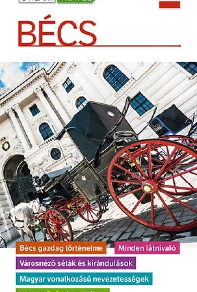 Bécs útikönyv - kivehető térképmelléklettel