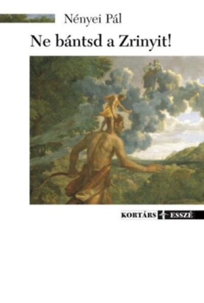 Ne bántsd a Zrínyit!