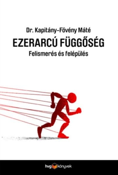 Ezerarcú függőség