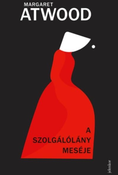 A Szolgálólány meséje - puha kötés