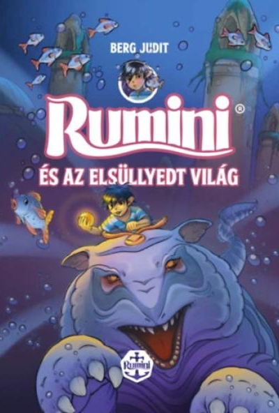 Rumini és az elsüllyedt világ - új rajzokkal