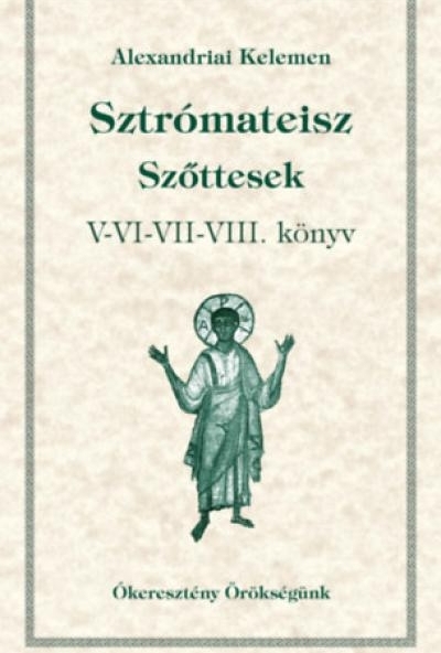 Sztrómateisz - Szőttesek V-VI-VII-VIII. könyv