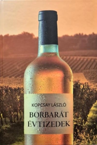 Borbarát évtizedek