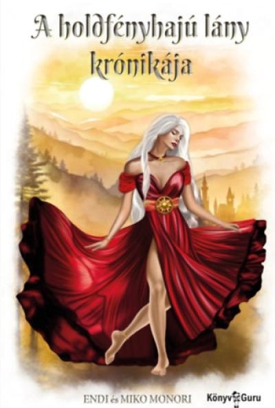 A holdfényhajú lány krónikája