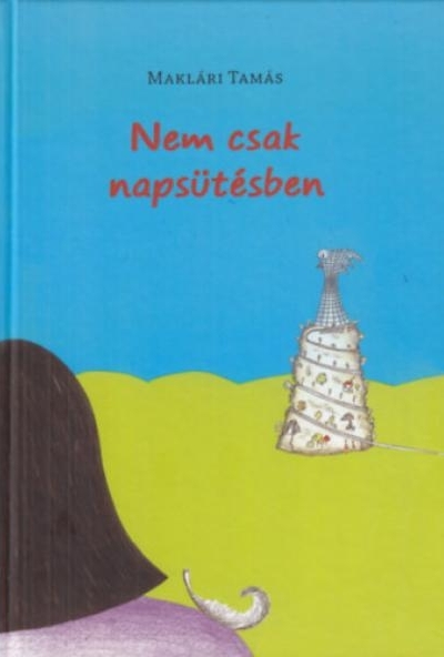 Nem csak napsütésben