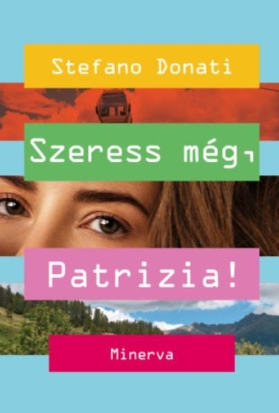 Szeress még, Patrizia!