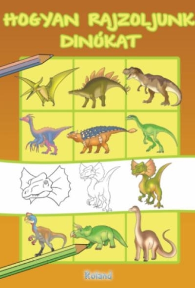 Hogyan rajzoljunk dinókat