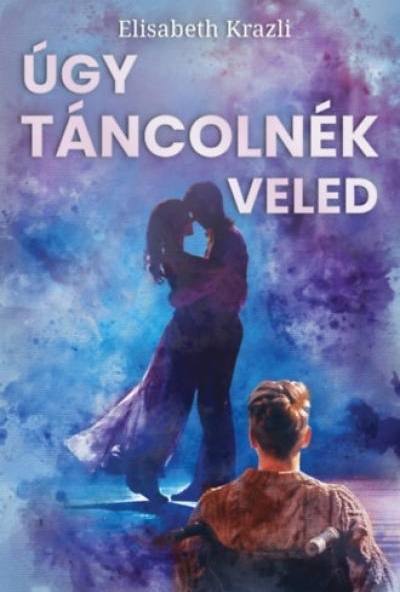 Úgy táncolnék veled