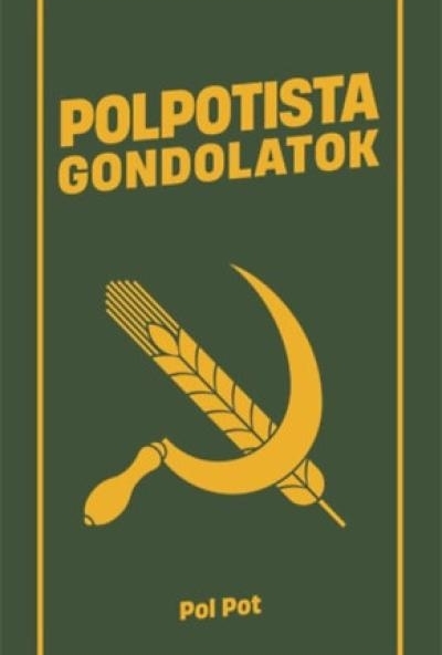 Polpotista gondolatok